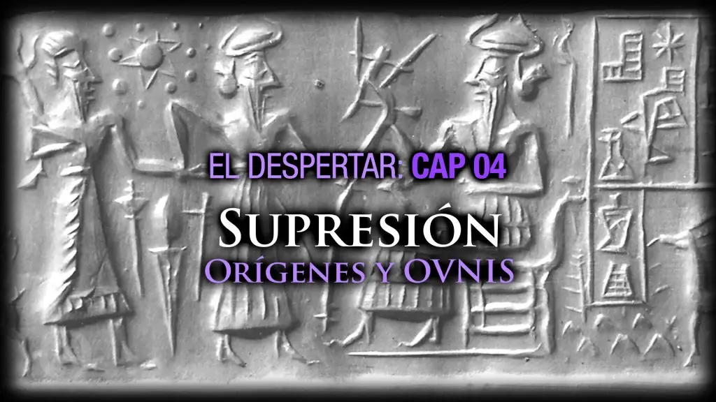 4. Supresión. Orígenes y OVNIS.