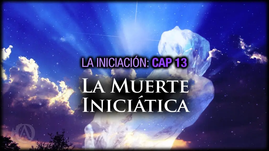 13 La Muerte Iniciática