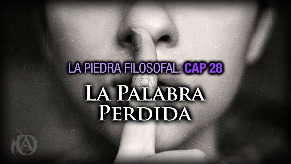 28 La Palabra Perdida