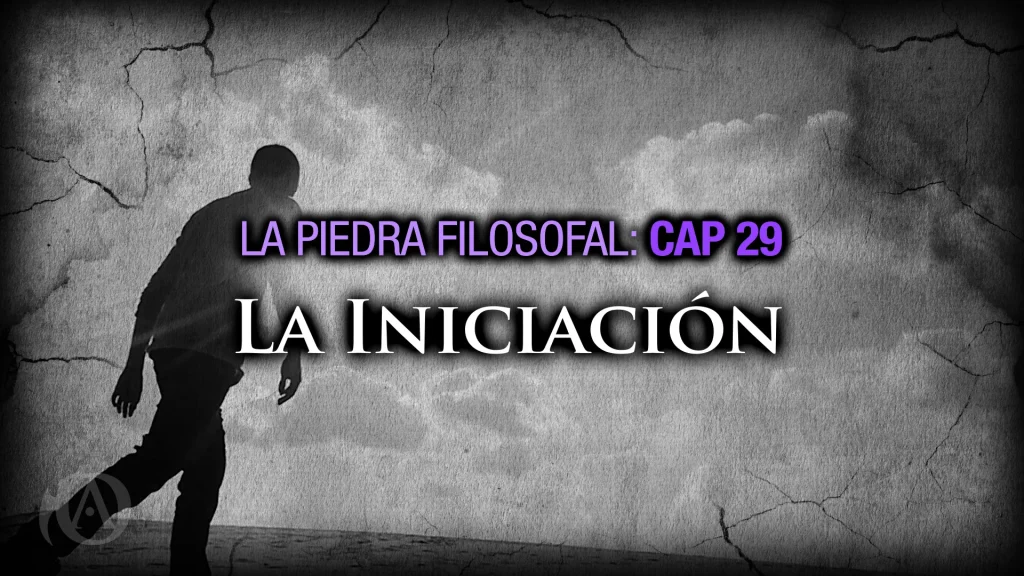 29 La Iniciación