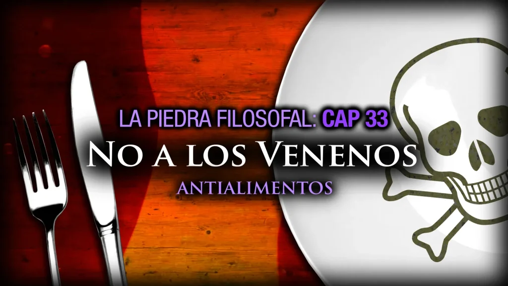 33 No a los Venenos - Antialimentos